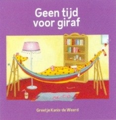 Kanis-de Weerd, Greetje - Geen tijd voor giraf