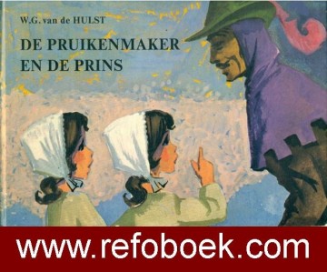 Hulst,W.G.vd - Pruikenmaker en de prins (Supermooi!)