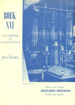 Zwart, Jan - Alle roem is uitgesloten (boek 16) (Actie!)