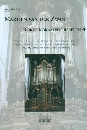 Zwan, Martien van der - Koraalvoorspelen deel 4 (Klavar)