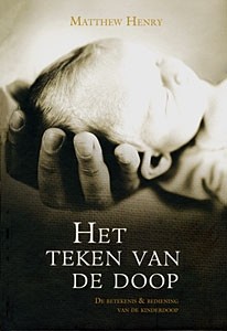 Henry, Matthew - Het teken van de doop