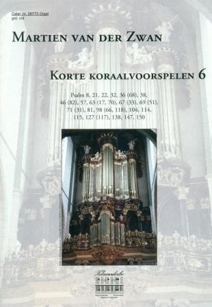 Zwan, Martien van der - Koraalvoorspelen deel 6 (Klavar)