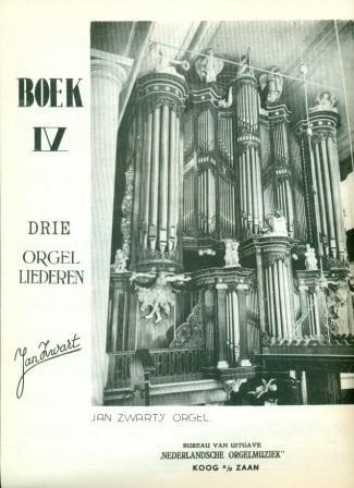 Zwart, Jan - Drie orgelliederen (Boek 4) (Actie!)