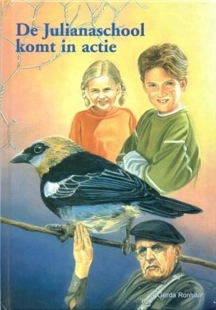 Ronhaar, Gerda - De Julianaschool komt in actie