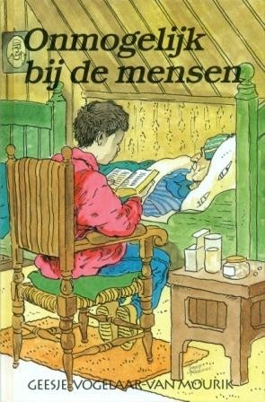 Vogelaar-van Mourik, Geesje - Onmogelijk bij de mensen