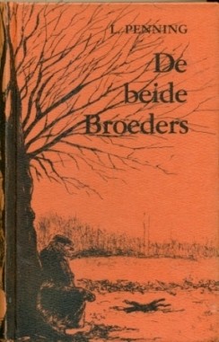 Penning, L. - De beide broeders (Aanbevolen!)
