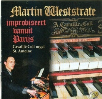 Weststrate, Martin - Improviseert vanuit Parijs