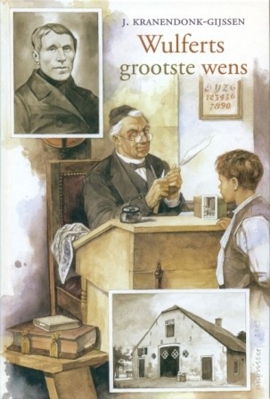 Kranendonk-Gijssen, J. - Wulferts grootste wens