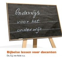 Aalst, ds. G.J. van - Onderwijs voor het onderwijs