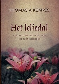 Kempis, Thomas a - Leliedal (in- leiding door Jacques Koekkoek)