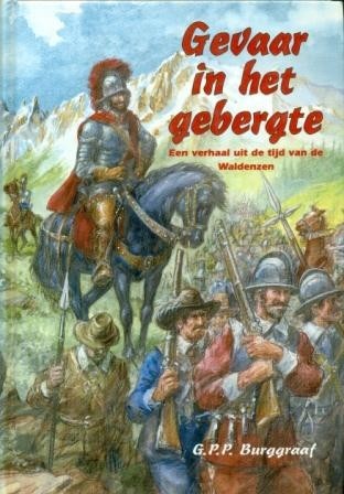 Burggraaf, G.P.P. - Gevaar in het gebergte