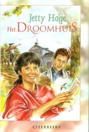 Hage, Jetty - Het droomhuis (Aanbevolen!)