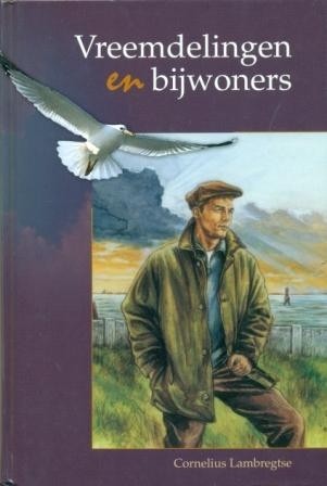 Lambregtse, C. - Vreemdelingen en bijwoners