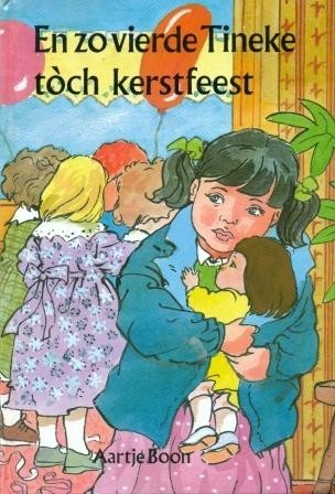 Boon, Aartje - En zo vierde Tineke toch kerstfeest