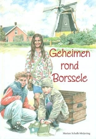 Schalk-Meijering, Marian - Geheimen rond Borssele