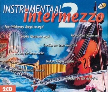 Laar, Danielle van ea - Instrumentaal Intermezzo (2 cd's) deel 2
