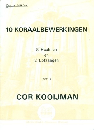 Kooijman, Cor - 10 Koraalbewerkingen Psalmen en Lofzangen (Klavar)