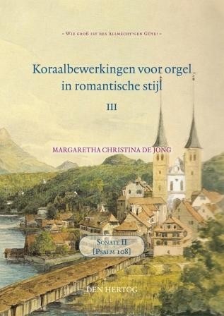 Jong, Margreeth Chr. de - Sonate Psalm 108