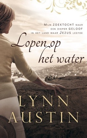 Austin, Lynn -  Lopen op het water (Nieuw!)