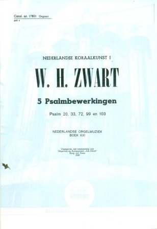 Zwart, Willem Hendrik - Psalm 20 / 33 / 2 / 99 / 103 (Klavar)