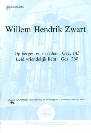 Zwart, Willem Hendrik - Op bergen en in dalen e.a. (Klavar)
