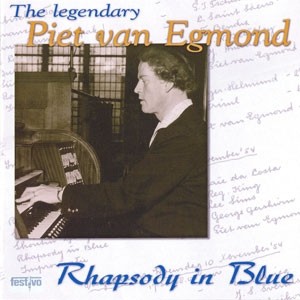 Egmond, Piet van - The Legendary - Rhapsodie in Blue