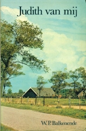 Balkenende, W.P. - Judith van mij