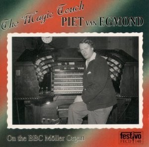 Egmond, Piet van - BBC Organ Historical recordings 1957-1961