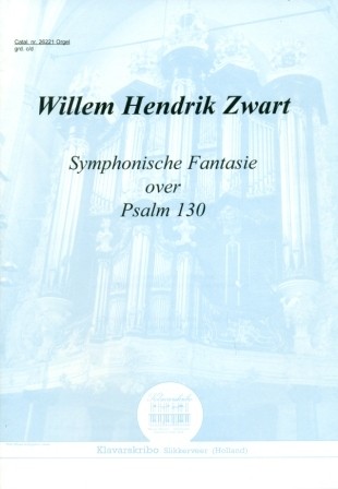 Zwart, Willem Hendrik - Symphonie Psalm 130