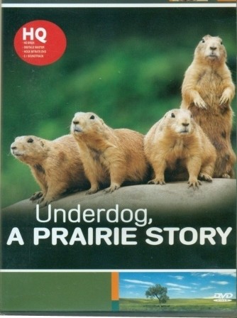 Underdog a Prairie history NIEUW (Nederlands)