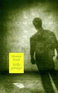Brand, Maarten - Stille getuige