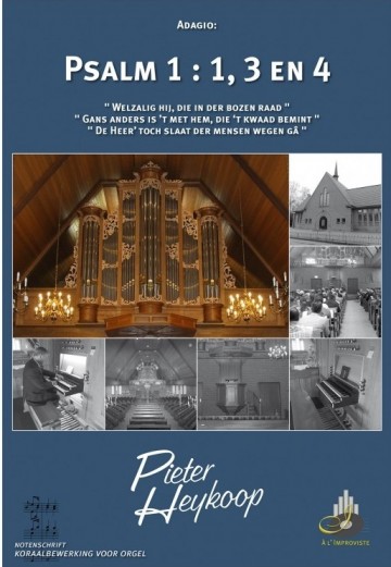 Heykoop, Pieter - Psalm 1: 1, 3 en 4 (Noten)
