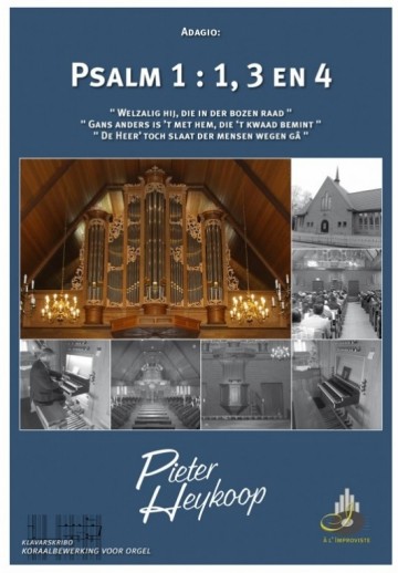 Heykoop, Pieter - Psalm 1: 1, 3 en 4 (Klavar)