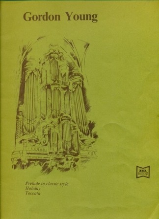 Young, Gordon - Prelude / Holiday / Toccata (Actie!)