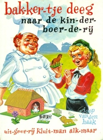 Haak, Joop vd - Bakkertje Deeg naar de kinderboerderij