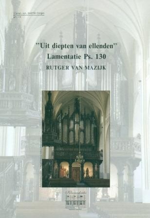 Mazijk, Rutger van - Lamentatie Psalm 130 (Klavar)