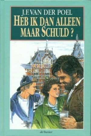 Poel. J.F. van der - Heb ik dan alleen maar schuld?