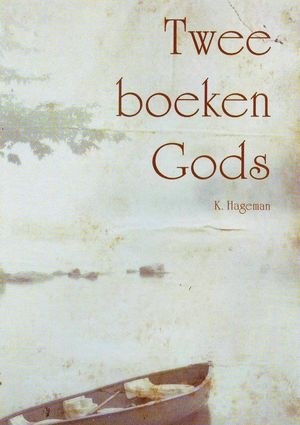 Hageman, K. - Twee boeken Gods (Dagboek) Actieprijs!