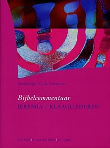 Paul, dr. M.J. - Studiebijbel 10 Jeremia - Klaagliederen