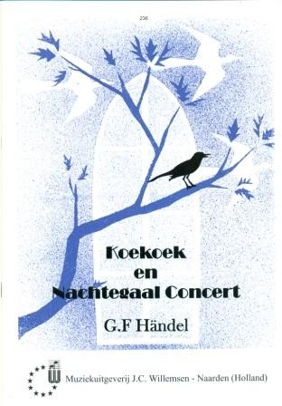 Handel, Georg Friedrich - Koek en Nachtegaal Concert