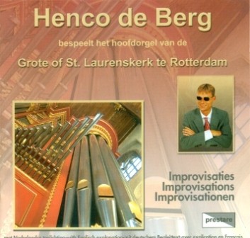 Berg, Henco de - Improvisaties Laurenskerk Rotterdam