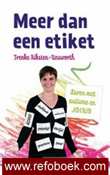 Riksten-Unsworth - Meer dan een etiket (ADHD en Autisme)