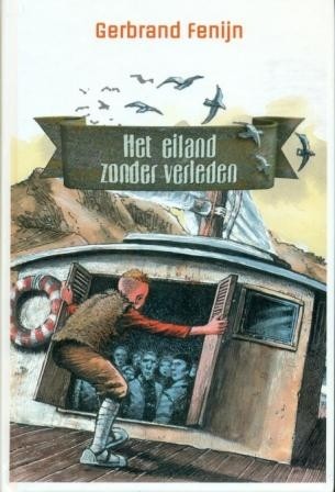 Fenijn, Gerbrand - Het eiland zonder verleden