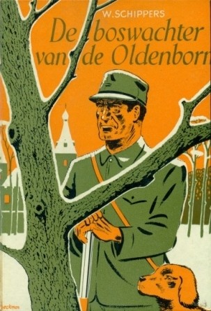 Schippers,W - Boswachter van de Oldenborn