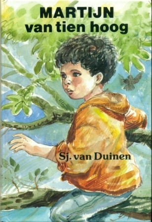 Duinen, Sj. van - Martijn van tien hoog