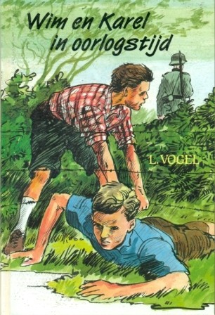 Vogel, L. - Wim en Karel in oorlogstijd
