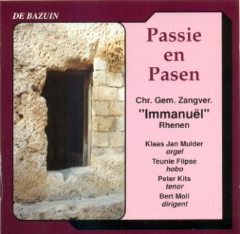 Immanuel en Klaas Jan Mulder - Passie en Pasen