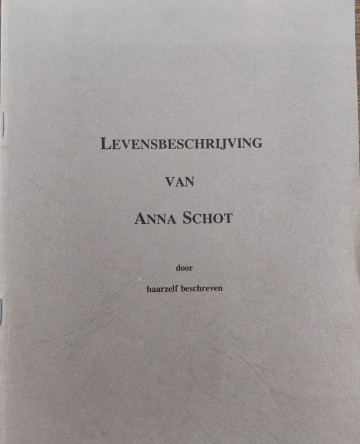 Schot anna   levensbeschrijving van anna schot