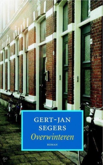 Segers gert jan   overwinteren 9789023990314 segers gert jan   overwinteren 9789023990314