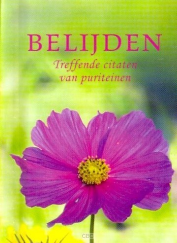 Serie pareltjes   belijden treffende citaten van puriteinen